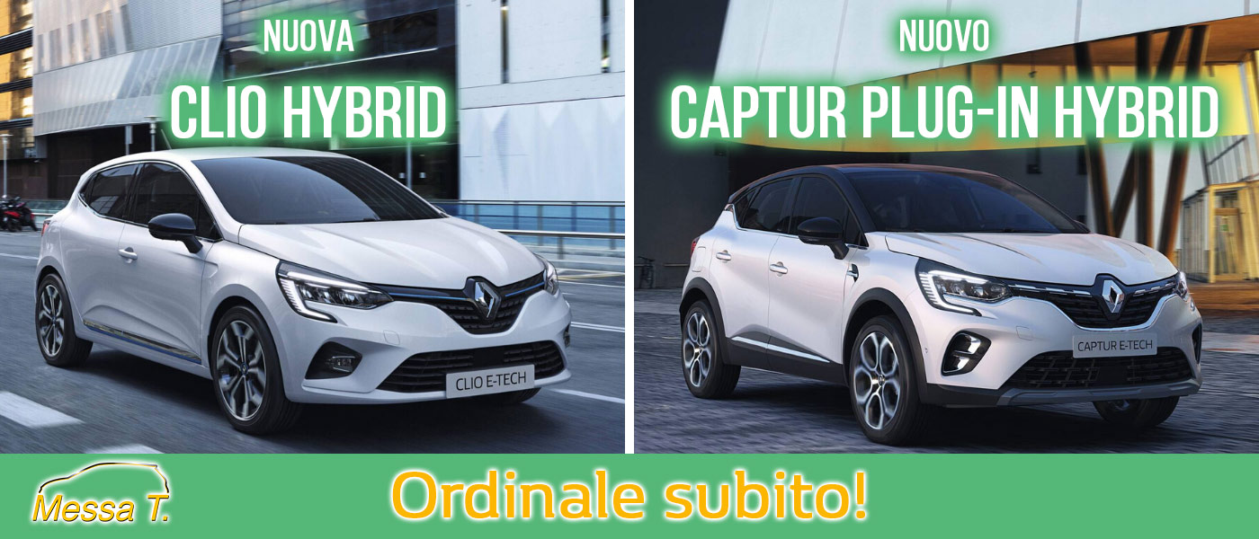 Renault Clio Hybrid e Renault Captur Plug-in Hybrid | Concessionaria Messa T