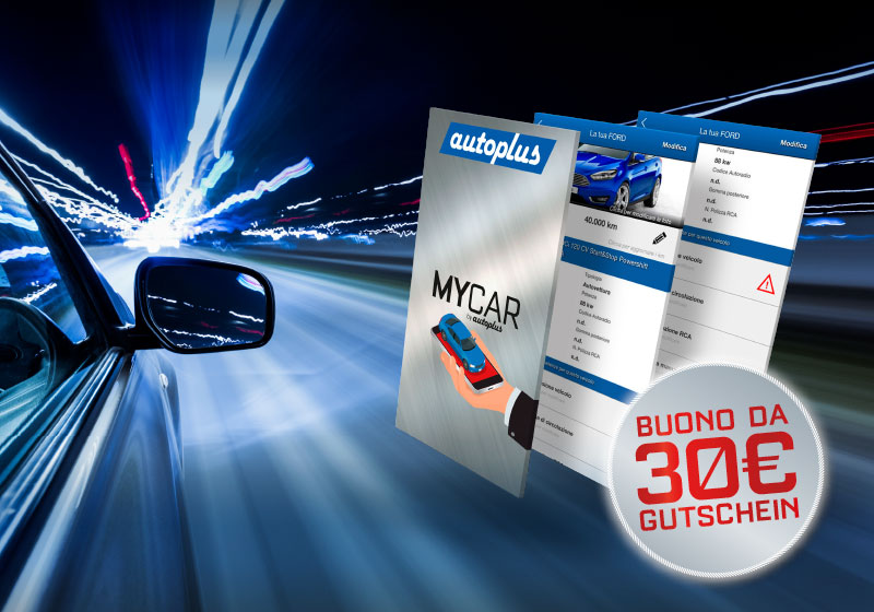 Mycar by Autoplus App: Bequeme Tools für Ihr Auto. Eine App mit allen Fälligkeiten für Führerschein, Revision, Auto-Angebote etc. Service von Autoplus Bozen Südtirol. Gutschein zu 30 Euro
